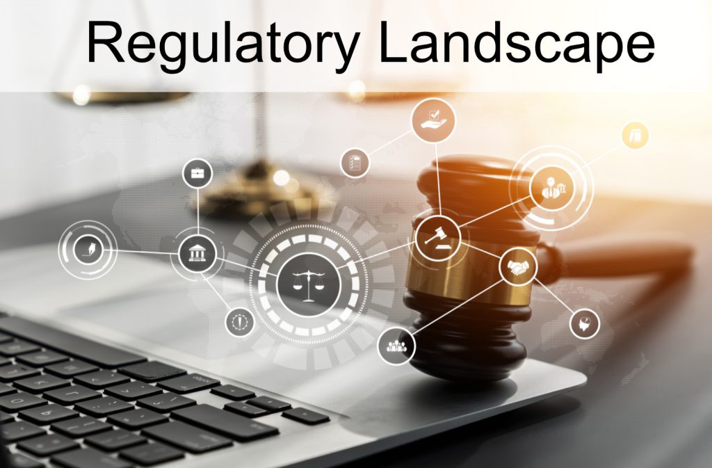 Regulatory Landscape